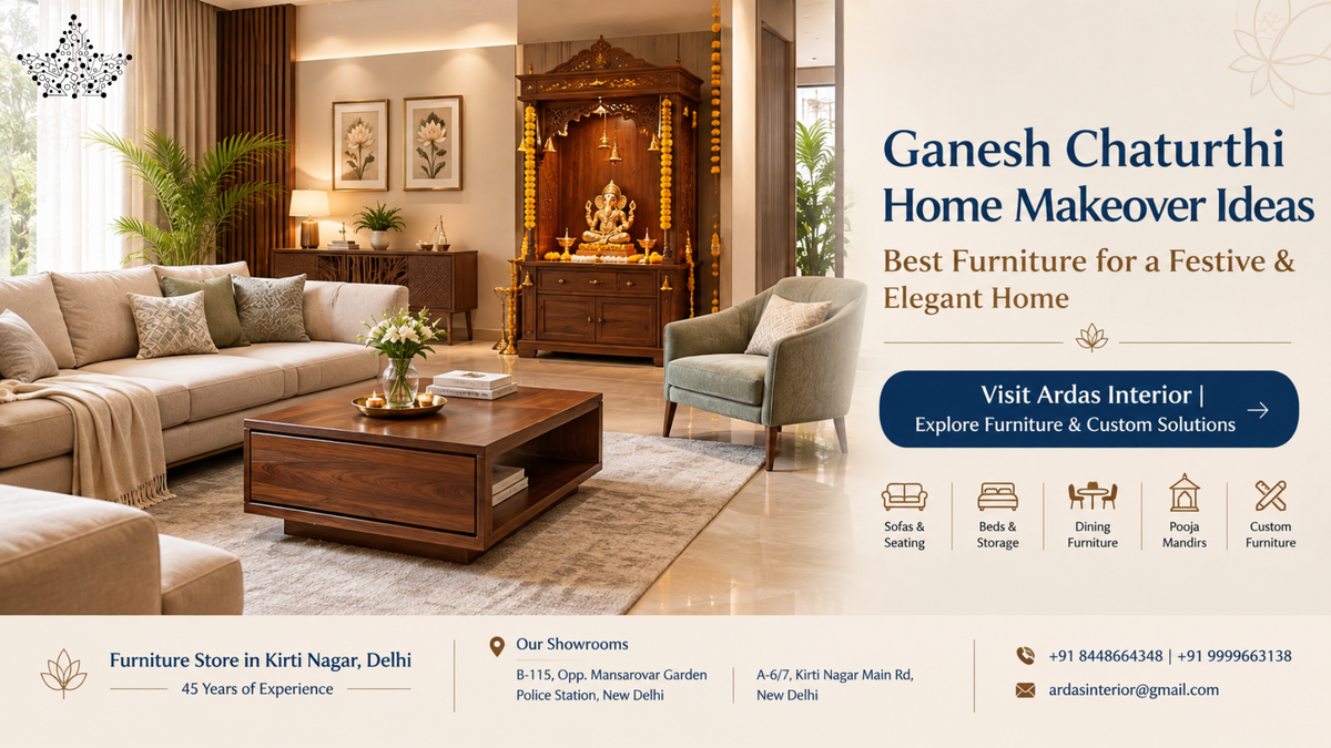 Ganesh Chaturthi home makeover with elegant wooden furniture, sofa and pooja mandir by Ardas Interior, Kirti Nagar Delhi