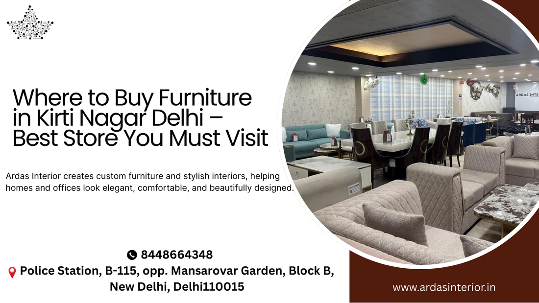 where-to-buy-furniture-in-kirti-nagar-delhi-best store-you-must-visit.png