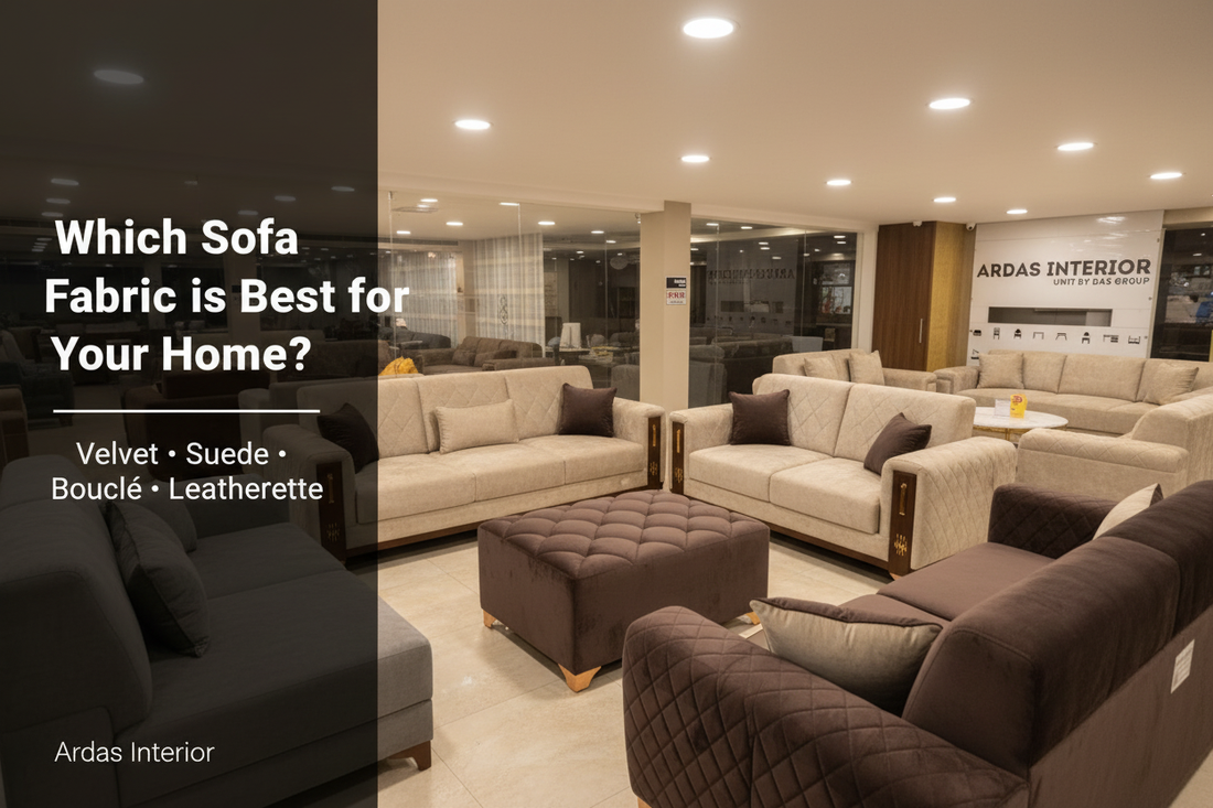 Which Sofa Fabric is Best for Your Home? Velvet, Suede, Boucle & Leatherette Complete Guide 2026